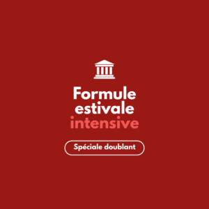 Formule estivale intensive spéciale doublants